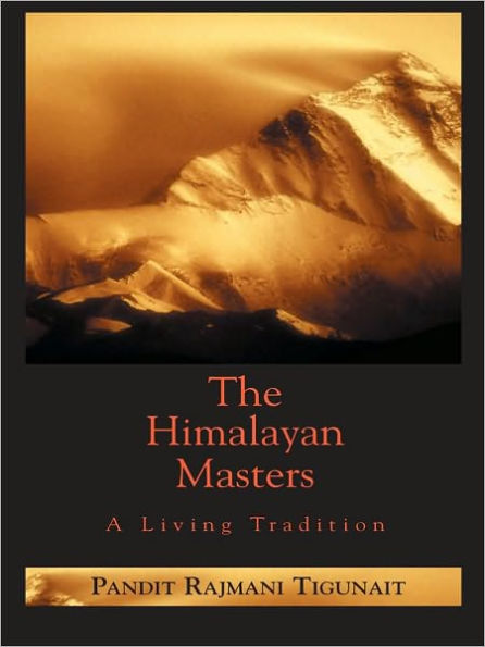 Himalayan Masters: A Living Tradition