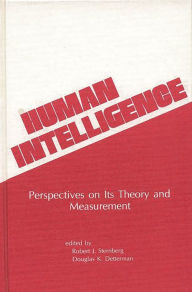 Title: Human Intelligence: Perspectives on Its Theory and Measurement, Author: Bloomsbury Academic