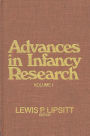 Advances in Infancy Research, Volume 1