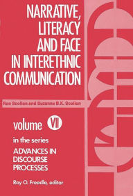 Title: Narrative, Literacy and Face in Interethnic Communication, Author: Bloomsbury Academic