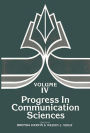 Progress in Communication Sciences, Volume 4