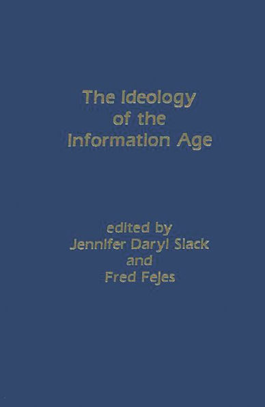 The Ideology of the Information Age