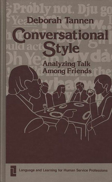 Conversational Style: Analyzing Talk Among Friends