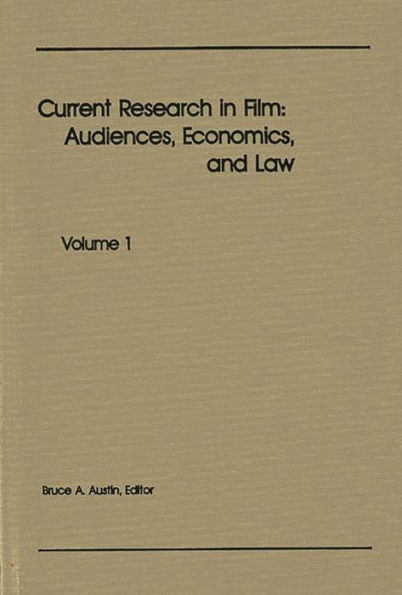 Current Research in Film: Audiences, Economics