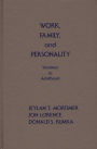 Work, Family, and Personality: Transition of Adulthood