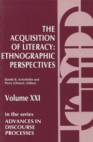 Title: The Acquisition of Literacy: Ethnographic Perspectives, Author: Bloomsbury Academic