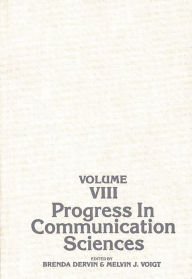 Title: Progress in Communication Sciences, Volume 8, Author: Bloomsbury Academic