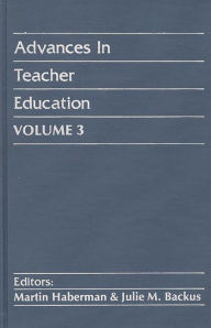 Title: Advances in Teacher Education, Volume 3, Author: Martin Haberman