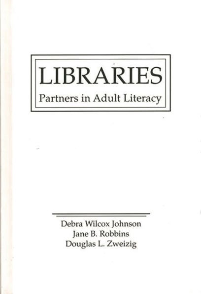 Libraries: Partners in Adult Literacy