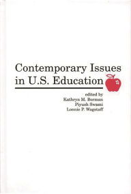 Title: Contemporary Issues in U.S. Education, Author: Kathryn M. Borman