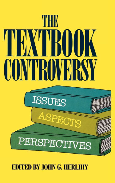 The Textbook Controversy: Issues, Aspects and Perspectives