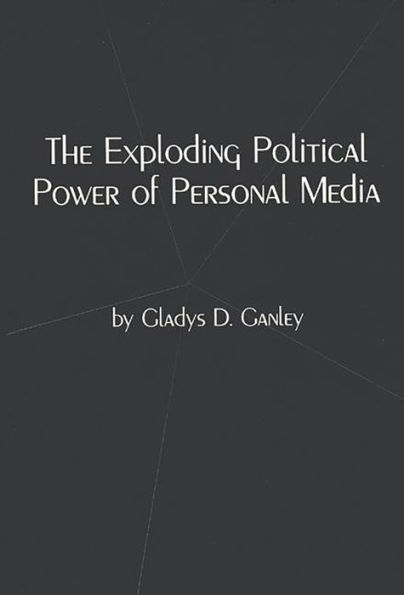 The Exploding Political Power of Personal Media