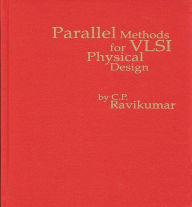 Title: Parallel Methods for VLSI Layout Design, Author: C. P. Ravikumar