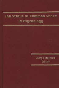 Title: The Status of Common Sense in Psychology, Author: Bloomsbury Academic