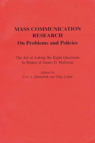 Title: Mass Communication Research: On Problems and Policies, Author: Cees J. Hamelink
