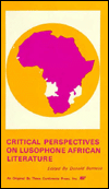 Critical Perspectives on Lusophone Literature from Africa