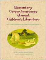 Title: Elementary Career Awareness through Children's Literature, Vol.1 K-2, Author: Alice K. K. Flanagan