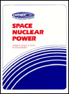 Title: Space Nuclear Power, Author: Joseph A. Angelo
