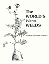 Title: World's Worst Weeds: Distribution and Biology, Author: LeRoy G. Holm