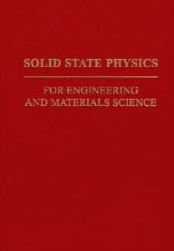 Title: Solid-State Physics for Engineering and Materials Science / Edition 1, Author: John Philip McKelvey