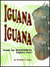 Title: Iguana Iguana: Guide for Successful Captive Care, Author: Frederick L. Frye