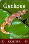 Title: Geckoes: Biology, Husbandry and Reproduction, Author: Friedrich-Wilhelm Henkel