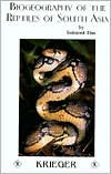 Title: Biogeography of the Reptiles of South Asia, Author: Indraneil Das