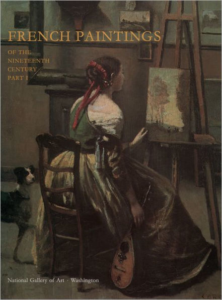 French Paintings of the Nineteenth Century, Part I: Before Impressionism