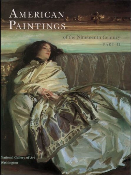 American Paintings of the Nineteenth Century, Part II / Edition 1