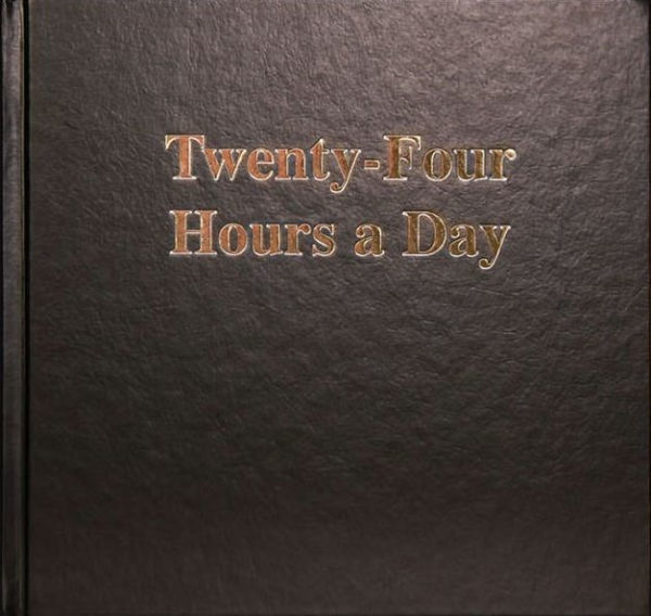 Twenty-Four Hours a Day Larger Print