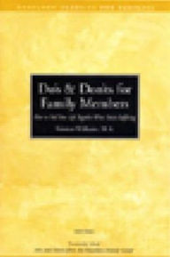 Title: Do's and Dont's for Family Members: How to Pull Your Life Together When You're Suffering, Author: Terence Williams