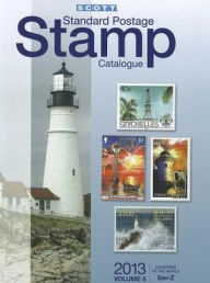 Title: 2013 Scott Standard Postage Stamp Catalogue Volume 6: Countries of the World SAN-Z, Author: James E. Kloetzel