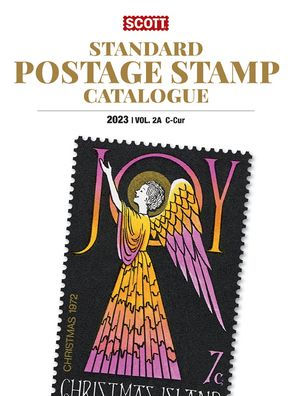2023 Scott Stamp Postage Catalogue Volume 2: Cover Countries C-F: Scott Stamp Postage Catalogue Volume 2: Countries C-F