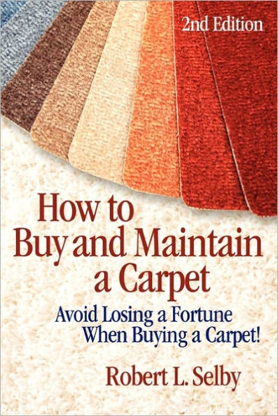 How To Buy And Maintain A Carpet