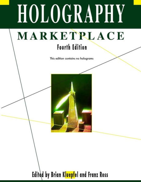 Holography MarketPlace 4th edition
