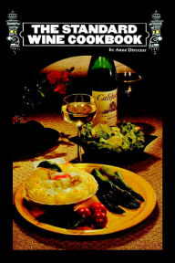 Title: The Standard Wine Cookbook, Author: Anne Director