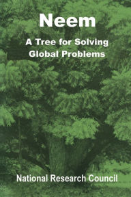 Title: Neem: A Tree for Solving Global Problems, Author: National Research Council