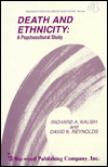 Title: Death and Ethnicity: A Psychocultural Study / Edition 1, Author: Anna Maerker