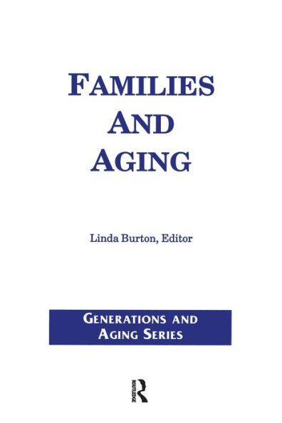 Families and Aging / Edition 1