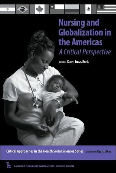 Nursing and Globalization the Americas: A Critical Perspective