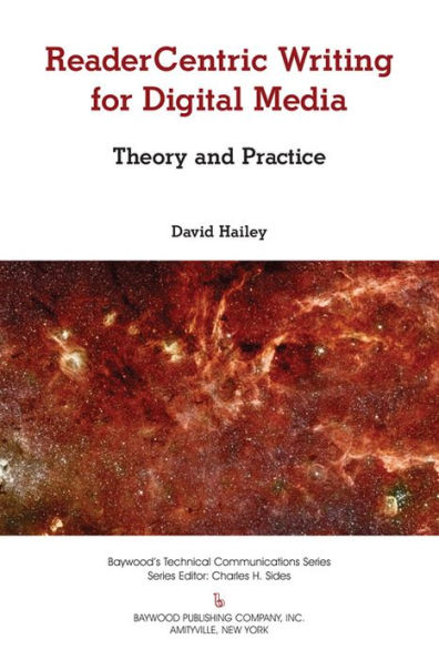 Readercentric Writing for Digital Media: Theory and Practice