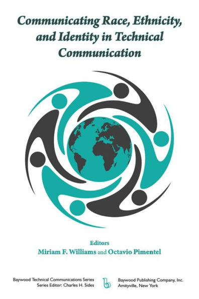 Communicating Race, Ethnicity, and Identity in Technical Communication