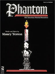 Title: Phantom - The American Musical Sensation, Author: Maury Yeston