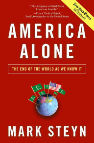 Title: America Alone: The End of the World as We Know It, Author: Mark Steyn