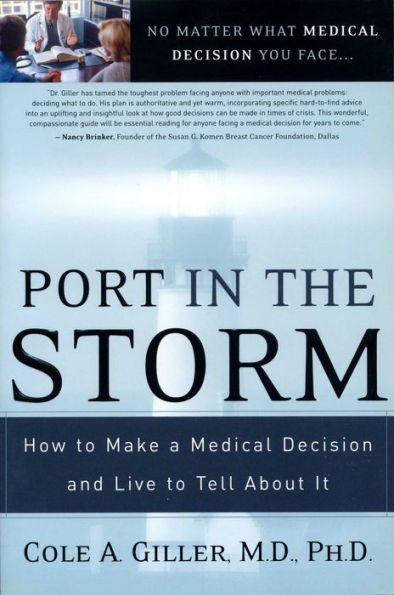 Port in the Storm: How to Make a Medical Decision and Live to Tell About It