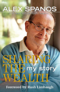 Title: Sharing the Wealth: My Story, Author: Alex Spanos