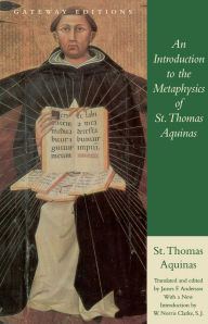 Title: An Introduction to the Metaphisics of St. Thomas Aquinas / Edition 2, Author: Saint Thomas Aquinas