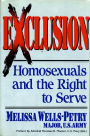 Exclusion: Homosexuals and the Right to Serve