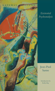 Title: Existential Psychoanalysis, Author: Jean-Paul Sartre