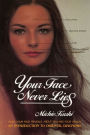 Your Face Never Lies: What Your Face Reveals About You and Your Health, an Introduction to Oriental Diagnosis